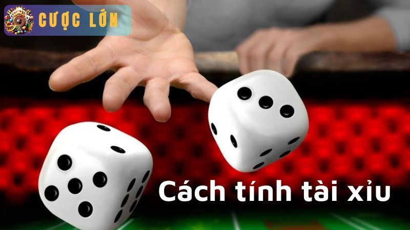 Cách tính tài xỉu