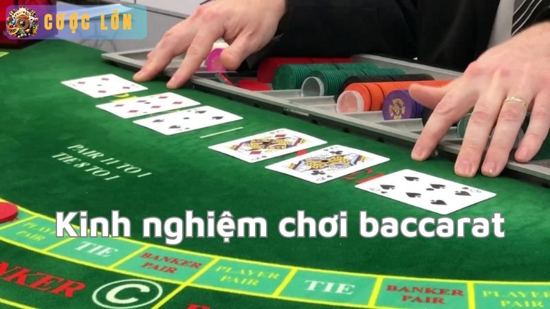 KInh nghiệm chơi baccarat