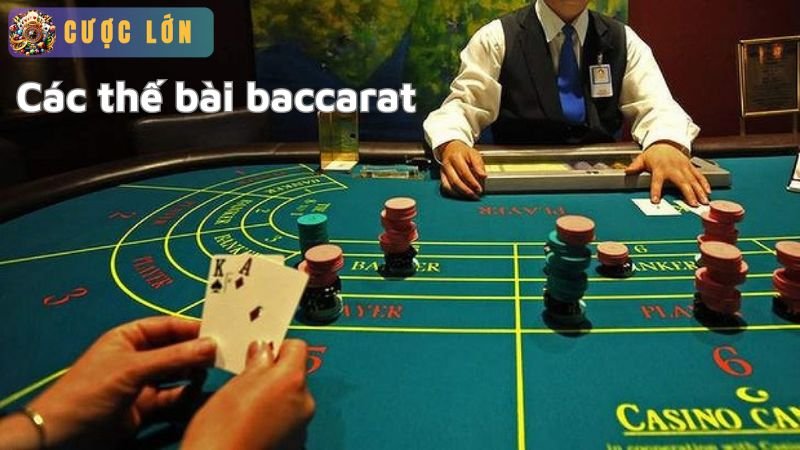 Các thế bài baccarat - Cách nhận biết và đặt cược