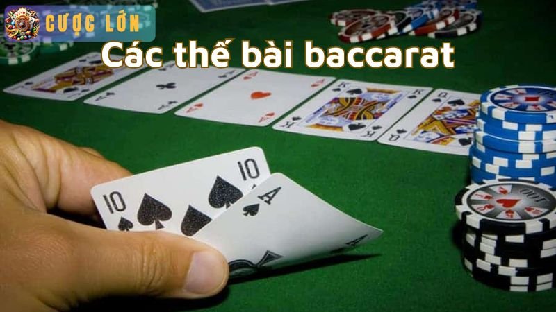 Các thế bài baccarat