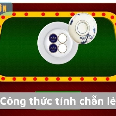 Hé lộ bí mật công thức tính chẵn lẻ trong xóc đĩa