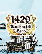 Chơi 1429 Uncharted Seas Slot Ngay Hôm Nay – Phiêu Lưu Đến Thế Giới Kỳ Diệu!