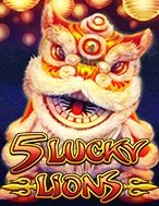 5 Lucky Lions Slot: Hướng Dẫn Chi Tiết Để Thắng Lớn và Giành Jackpot!