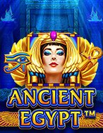 Cách Chinh Phục Thám Hiểm Ai Cập – Ancient Egypt Slot: Chiến Lược và Hướng Dẫn