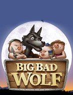 Big Bad Wolf Slot: Hướng Dẫn Chi Tiết Để Thắng Lớn và Giành Jackpot!