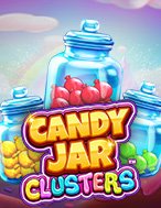 Đánh Giá Hũ Kẹo Vàng Clusters – Candy Jar Clusters Slot: Kỳ Quan Game Slot Mới Nhất