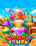 Khám Phá Candy Tower Slot: Trải Nghiệm Game Slot Huyền Bí