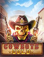 Cao Bồi Đọ Súng – Cowboys Gold Slot: Hướng Dẫn Chi Tiết Để Thắng Lớn và Giành Jackpot!