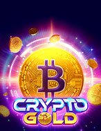 Chơi Tiền Điện Tử – Crypto Gold Slot Ngay Hôm Nay – Phiêu Lưu Đến Thế Giới Kỳ Diệu!