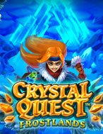 Đánh Giá Crystal Quest : Frostlands Slot: Kỳ Quan Game Slot Mới Nhất