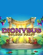 Đánh Giá Dionysus Golden Feast Slot: Kỳ Quan Game Slot Mới Nhất