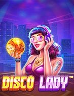 Mê Đắm Đêm Disco – Disco Lady Slot: Hướng Dẫn Chi Tiết Để Thắng Lớn và Giành Jackpot!