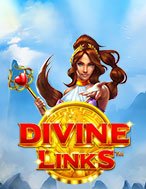 Chơi Divine Links Slot Ngay Hôm Nay – Phiêu Lưu Đến Thế Giới Kỳ Diệu!