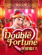 Đánh Giá Song Hỷ Lâm Môn – Double Fortune Slot: Kỳ Quan Game Slot Mới Nhất