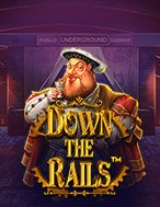 Cách Chinh Phục Chuyển Tàu Triệu Đô – Down the Rails Slot: Chiến Lược và Hướng Dẫn