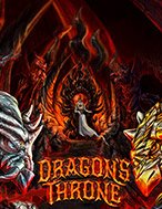 Đánh Giá Dragon’s Throne Slot: Kỳ Quan Game Slot Mới Nhất