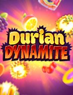 Chơi Durian Dynamite Slot Ngay Hôm Nay – Phiêu Lưu Đến Thế Giới Kỳ Diệu!