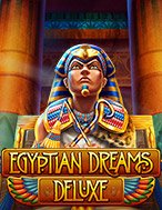 Egyptian Dreams Deluxe Slot: Hướng Dẫn Đầy Đủ Từ A đến Z Cho Người Mới