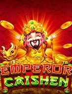 Khám Phá Thần Tài Vạn Năng – Emperor Caishen Slot: Trải Nghiệm Game Slot Huyền Bí