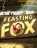 Cách Chinh Phục Feasting Fox Slot: Chiến Lược và Hướng Dẫn