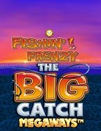 Chơi Fishin’ Frenzy The Big Catch Megaways Slot Ngay Hôm Nay – Phiêu Lưu Đến Thế Giới Kỳ Diệu!