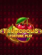 Fruitopolis Fortune Play Slot: Hướng Dẫn Đầy Đủ Từ A đến Z Cho Người Mới