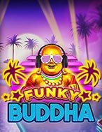 Chơi Funky Buddha Slot Ngay Hôm Nay – Phiêu Lưu Đến Thế Giới Kỳ Diệu!