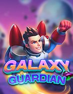 Cách Chinh Phục Galaxy Guardian Slot: Chiến Lược và Hướng Dẫn