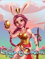 Chơi Gifts of Ostara Slot Ngay Hôm Nay – Phiêu Lưu Đến Thế Giới Kỳ Diệu!