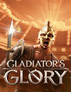 Đấu Sĩ Bất Bại – Gladiator’s Glory Slot: Hướng Dẫn Đầy Đủ Từ A đến Z Cho Người Mới