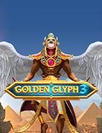 Cách Chinh Phục Golden Glyph 3 Slot: Chiến Lược và Hướng Dẫn