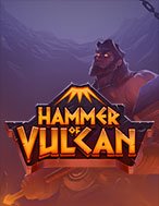 Hammer of Vulcan Slot: Hướng Dẫn Chi Tiết Để Thắng Lớn và Giành Jackpot!