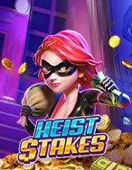 Đánh Giá Phi Vụ Triệu Đô – Heist Stakes Slot: Kỳ Quan Game Slot Mới Nhất