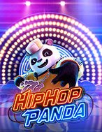 Khám Phá Hip Hop Panda Slot: Trải Nghiệm Game Slot Huyền Bí