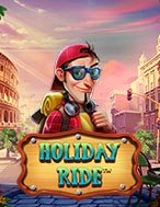 Kỳ Nghỉ Lễ Khó Quên – Holiday Ride Slot: Hướng Dẫn Đầy Đủ Từ A đến Z Cho Người Mới