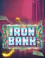 Chơi Iron Bank Slot Ngay Hôm Nay – Phiêu Lưu Đến Thế Giới Kỳ Diệu!