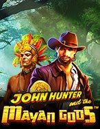 John Hunter Và Những Vị Thần Mayan – John Hunter and the Mayan Gods Slot: Hướng Dẫn Chi Tiết Để Thắng Lớn và Giành Jackpot!