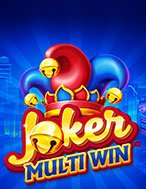 Cách Chinh Phục Joker Multi Win Slot: Chiến Lược và Hướng Dẫn