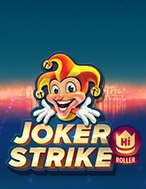 Khám Phá Joker Strike Slot: Trải Nghiệm Game Slot Huyền Bí