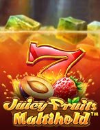 Cách Chinh Phục Sinh Tố 7 Màu – Juicy Fruits Multihold Slot: Chiến Lược và Hướng Dẫn