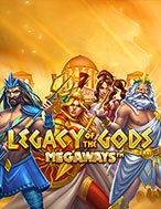 Cách Chinh Phục Legacy of Gods Megaways Slot: Chiến Lược và Hướng Dẫn