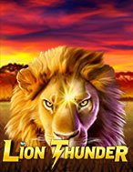 Cách Chinh Phục Lion Thunder Slot: Chiến Lược và Hướng Dẫn