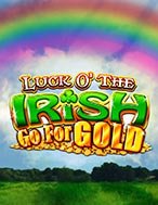 Luck of the Irish Go For Gold Slot: Hướng Dẫn Chi Tiết Để Thắng Lớn và Giành Jackpot!