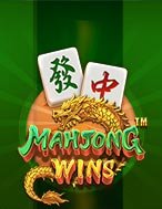 Bậc Thầy Mạt Trược – Mahjong Wins Slot: Hướng Dẫn Chi Tiết Để Thắng Lớn và Giành Jackpot!