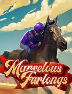 Đánh Giá Marvelous Furlongs Slot: Kỳ Quan Game Slot Mới Nhất