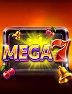 Đánh Giá Mega 7 Slot: Kỳ Quan Game Slot Mới Nhất