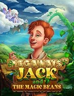 Cách Chinh Phục Megaways Jack and the Magic Beans Slot: Chiến Lược và Hướng Dẫn