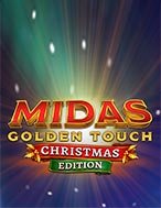 Đánh Giá Midas Golden Touch Christmas Edition Slot: Kỳ Quan Game Slot Mới Nhất