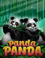 Chơi Panda Panda Slot Ngay Hôm Nay – Phiêu Lưu Đến Thế Giới Kỳ Diệu!