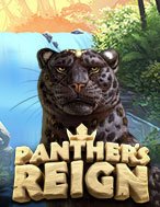 Chơi Panther’s Reign Slot Ngay Hôm Nay – Phiêu Lưu Đến Thế Giới Kỳ Diệu!